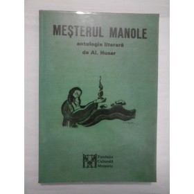 MESTERUL MANOLE - AL. HUSAR